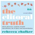 The Clitoral Truth 2nd edition