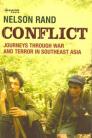 Conflict: Journeys Through War and Terror in Southeast Asia