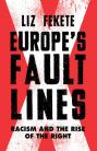 Europe's Fault Lines: Racism and the Rise of the Far Right