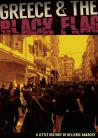 Greece and the Black Flag: A Little History of Hellenic Anarchy