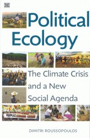 Political Ecology: The Climate Crisis and a New Social Agenda