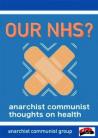Our NHS? Anarchist Communist Thoughts on Health.