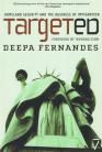 Targeted: Homeland Security and the Business of Immigration