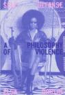  Self-Defense:A Philosophy of Violence