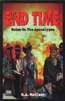 End Time: Notes on the Apocalypse